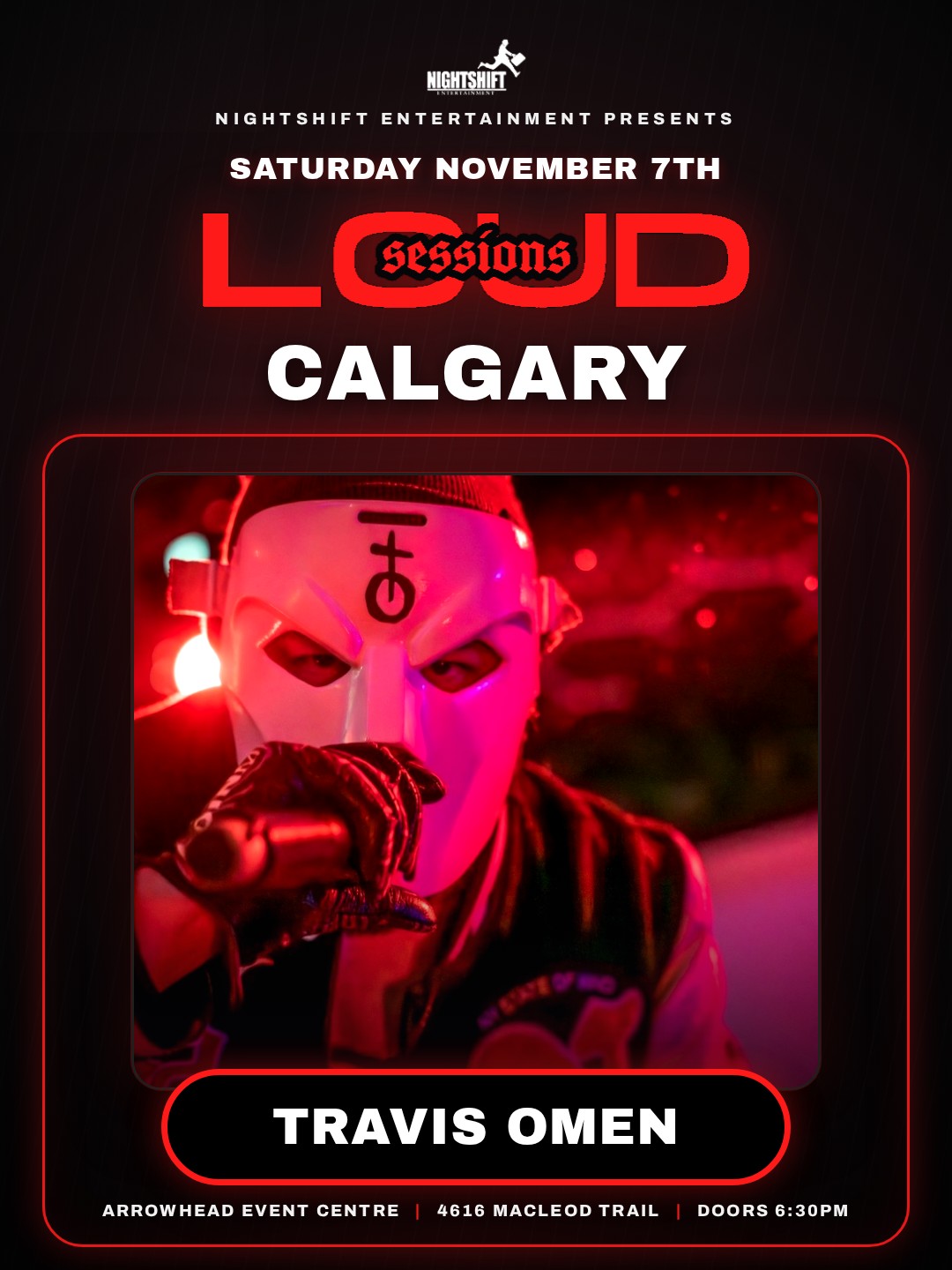 Travis Omen at LOUD SESSIONS, Calgary, November 7, 2026